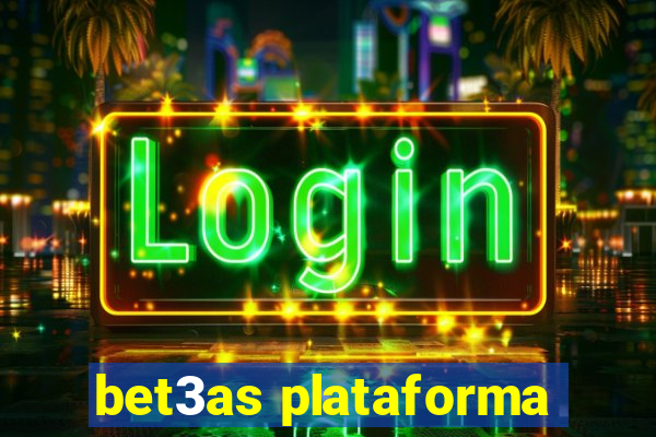 bet3as plataforma